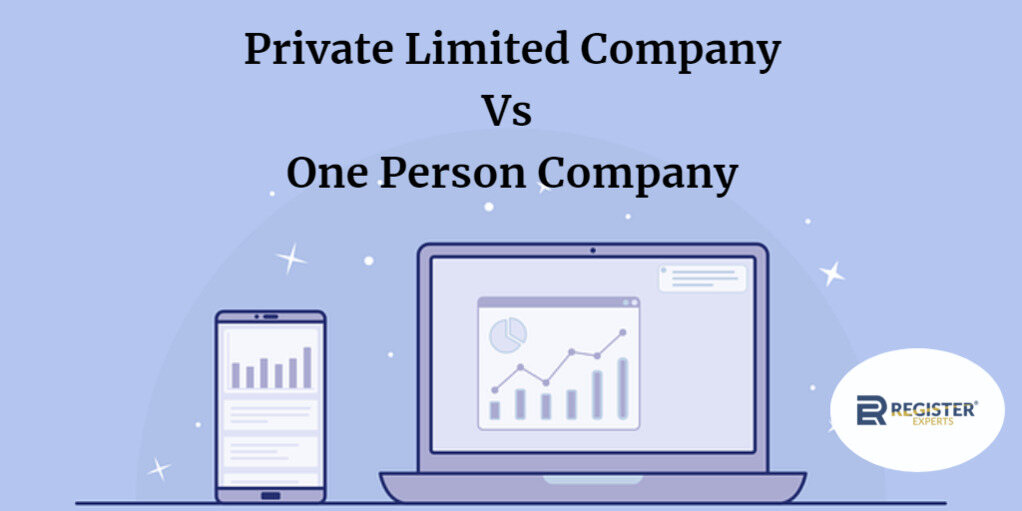 private limited company and one person company